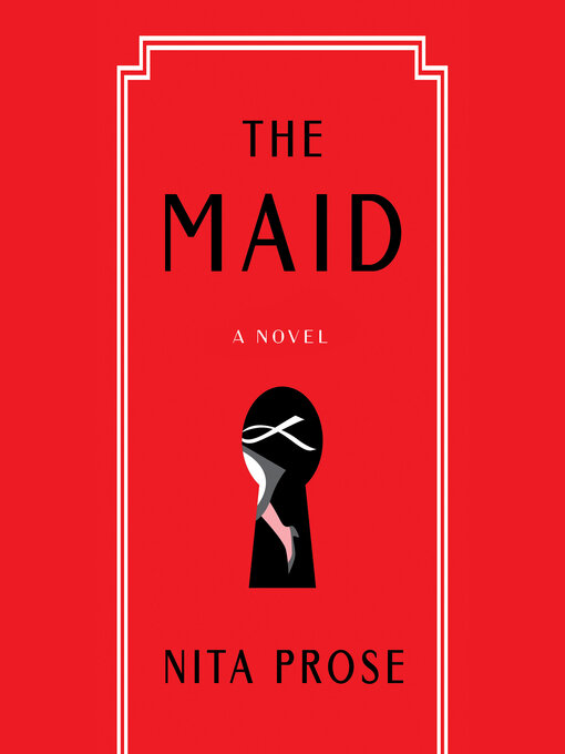 Title details for The Maid by Nita Prose - Wait list